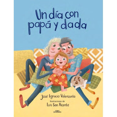 UN DIA CON PAPA Y DADA