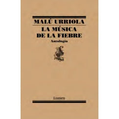 LA MUSICA DE LA FIEBRE