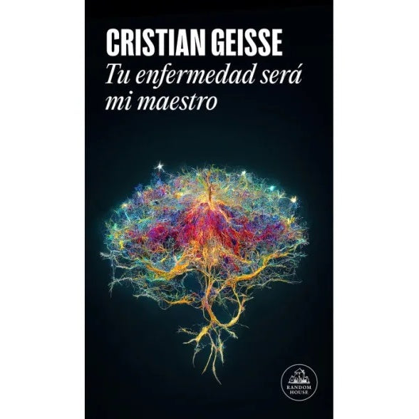 TU ENFERMEDAD SERÁ MI MAESTRO