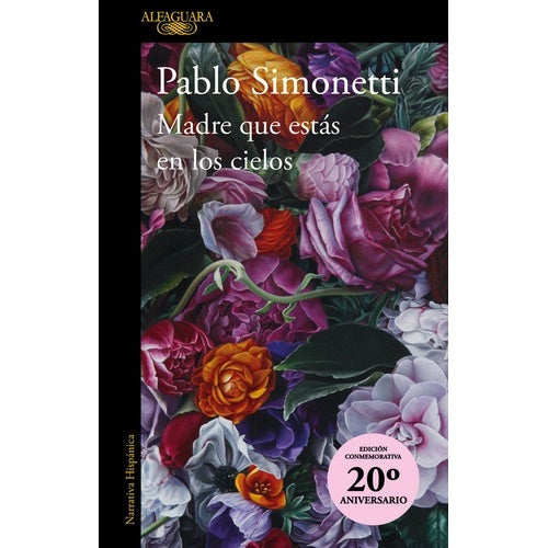 MADRE QUE ESTAS EN LOS CIELOS (EDICION CONMEMOPRATIVA 20 ANIVERSARIO)