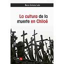 LA CULTURA DE LA MUERTE EN CHILOE