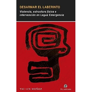 DESARMAR EL LABERINTO