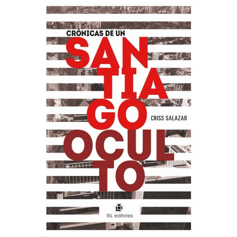 CRONICAS DE UN SANTIAGO OCULTO