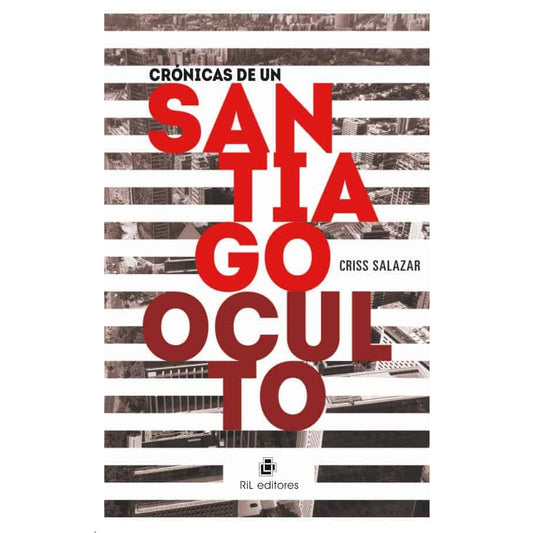 CRONICAS DE UN SANTIAGO OCULTO