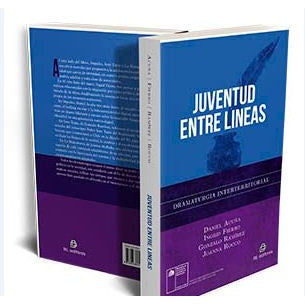 JUVENTUD ENTRE LINEAS. DRAMATURGIA INTERTERRITORIAL