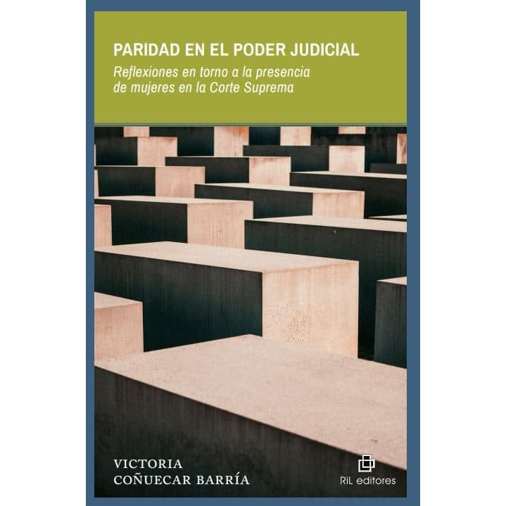 PARIDAD EN EL PODER JUDICIAL. REFLEXIONES EN TORNO A LA PRESENCIA DE MUJERES EN LA CORTE SUPREMA
