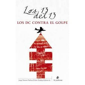 LOS 13 DEL 13: LOS DC CONTRA EL GOLPE