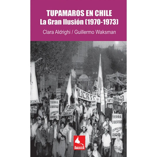 TUPAMAROS EN CHILE