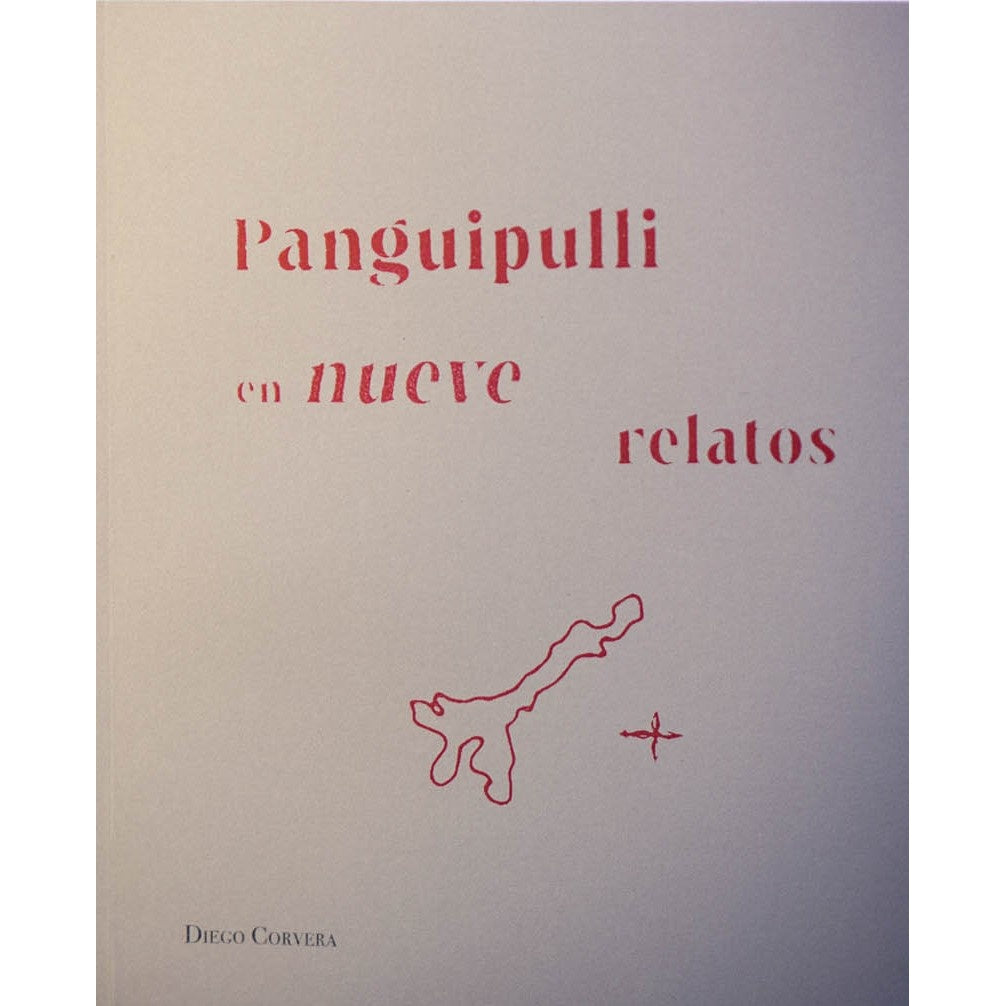 PANGUIPULLI EN NUEVE RELATOS
