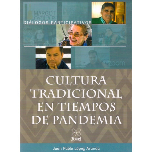 CULTURA TRADICIONAL EN TIEMPOS DE PANDEMIA
