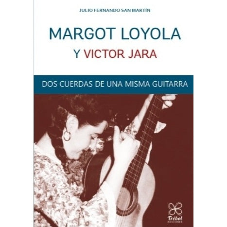 MARGOT LOYOLA Y VICTOR JARA