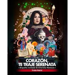 CORAZON, TE TRAJE SERENATA