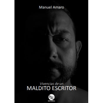 VIVENCIAS DE UN MALDITO ESCRITOR