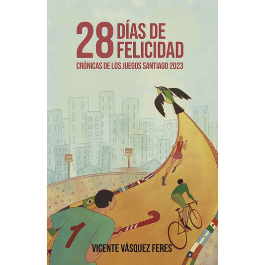 28 DIAS DE FELICIDAD