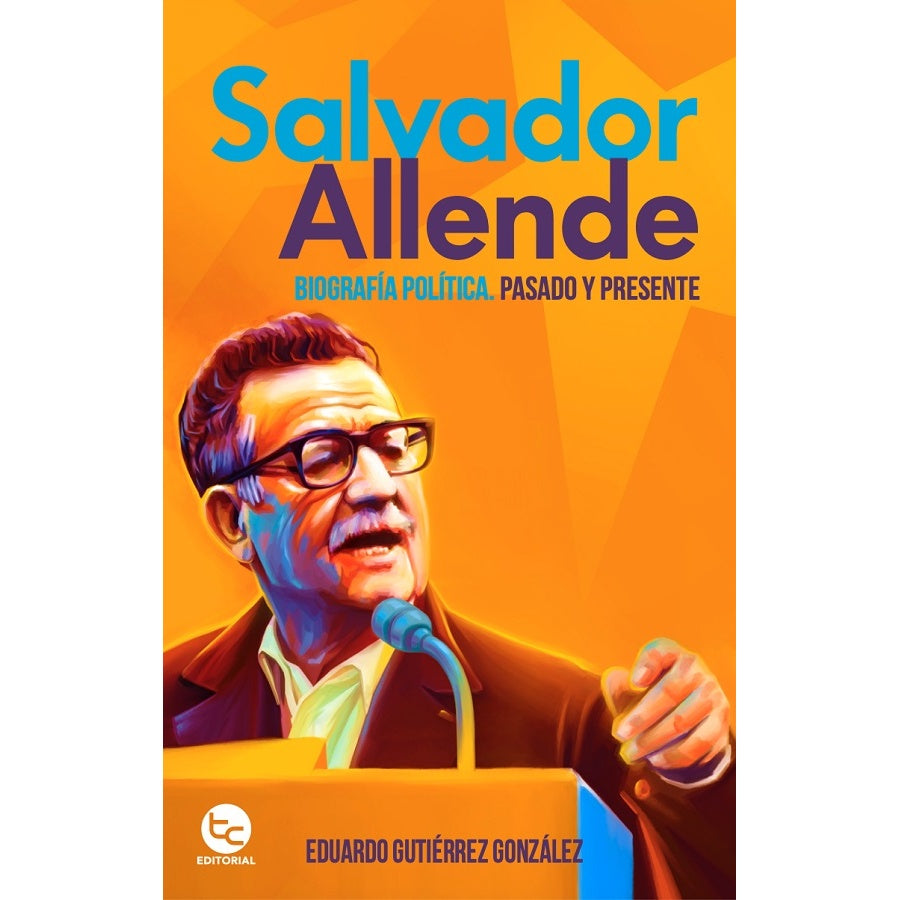 SALVADOR ALLENDE BIOGRAFIA POLITICA