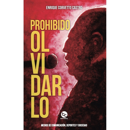 PROHIBIDO OLVIDARLO