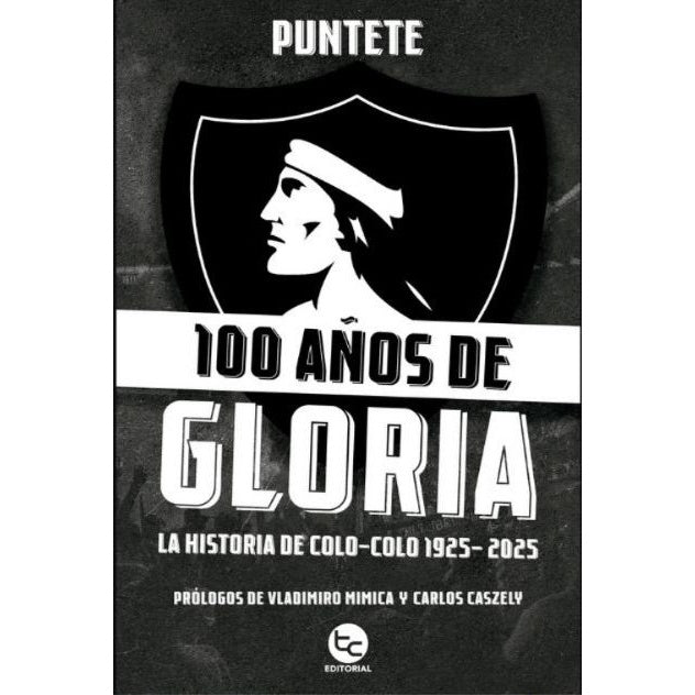 100 AÑOS DE GLORIA