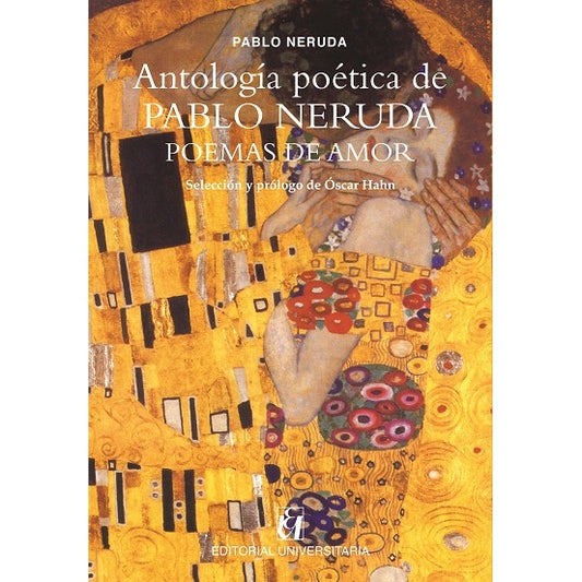 ANTOLOGIA POETICA DE PABLO NERUDA, POEMAS DE AMOR