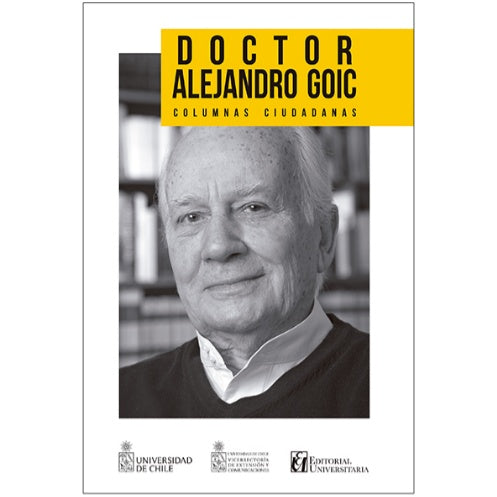 DOCTOR ALEJANDRO GOIC COLUMNAS CIUDADANAS