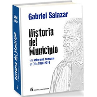 HISTORIA DEL MUNICIPIO Y LA SOBERANIA COMUNAL EN CHILE
