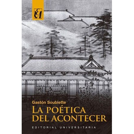LA POETICA DEL ACONTECER