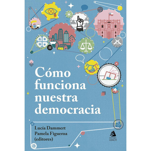 COMO FUNCIONA NUESTRA DEMOCRACIA