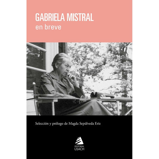 GABRIELA MISTRAL EN BREVE