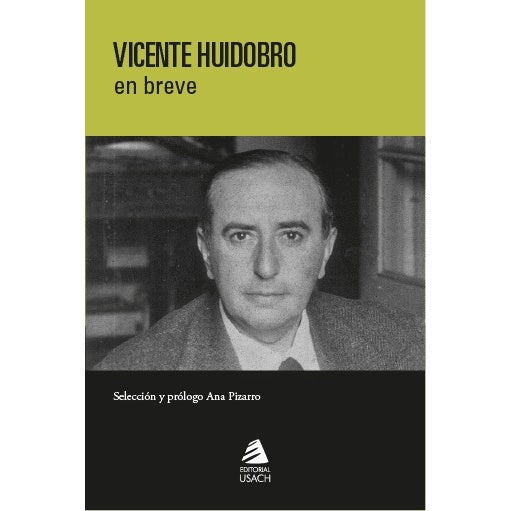 VICENTE HUIDOBRO EN BREVE