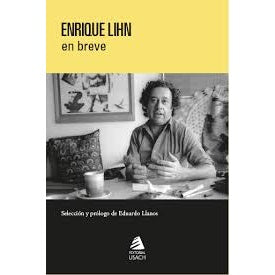 ENRIQUE LIHN EN BREVE