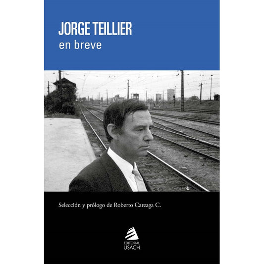 JORGE TEILLIER EN BREVE