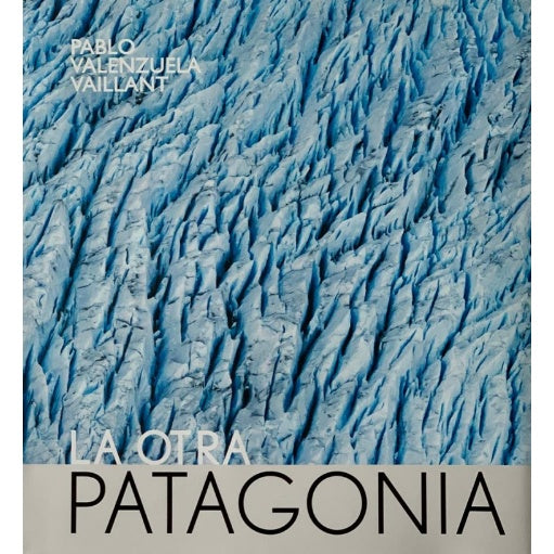 LA OTRA PATAGONIA