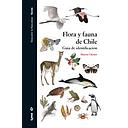 FLORA Y FAUNA DE CHILE. GUIA DE IDENTIFICACION.