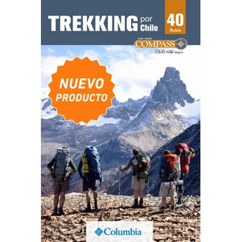 TREKKING POR CHILE (45 RUTAS)