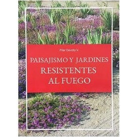 PAISAJISMO Y JARDINES RESISTENTES AL FUEGO