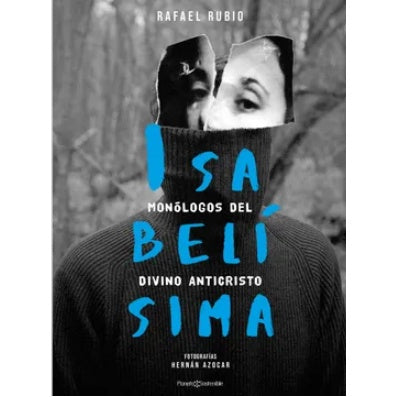 ISABELISIMA, MONOLOGOS DEL DIVINO ANTICRISTO