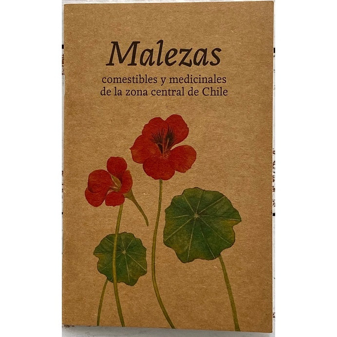 MALEZAS COMESTIBLES Y MEDICINALES DE LA ZONA CENTRAL DE CHILE