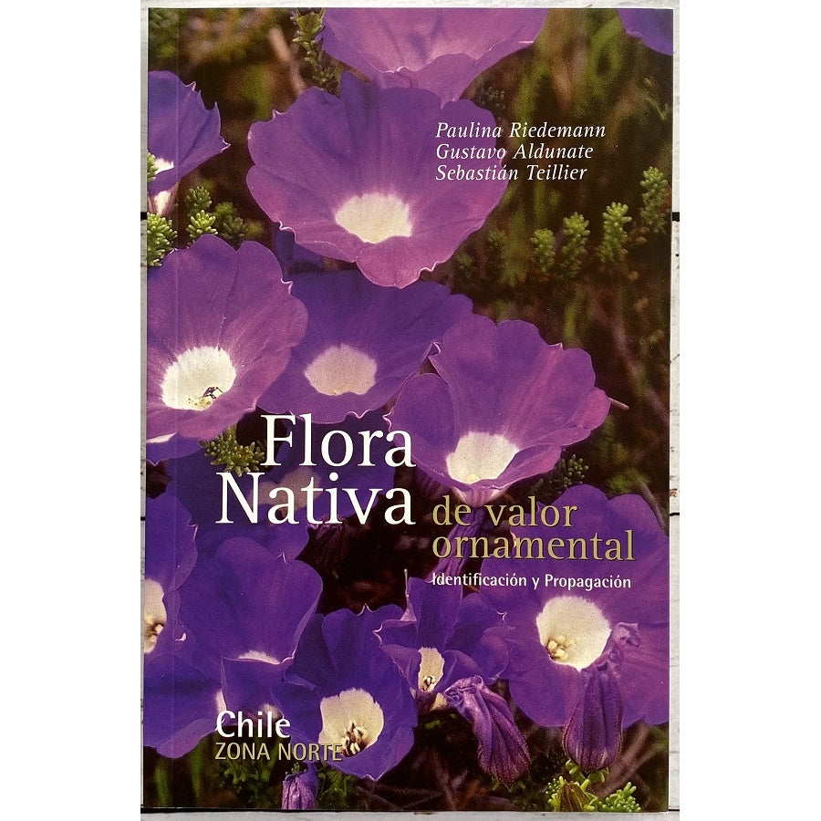 FLORA NATIVA DE VALOR ORNAMENTAL ZONA NORTE