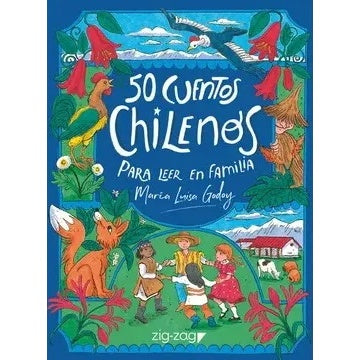 50 CUENTOS CHILENOS PARA LEER EN FAMILIA