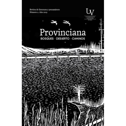 PROVINCIANA 2. BOSQUES DESIERTO CAMINOS.