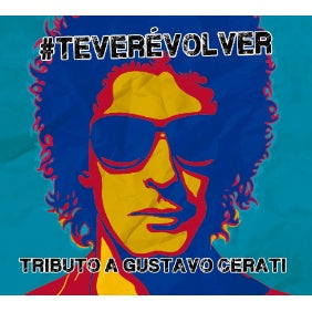 TE VERE VOLVER TRIBUTO A GUSTAVO CERATI (CD)