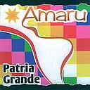 AMARU - PATRIA GRANDE | CD