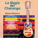 LA MAGIA DEL CHARANGO