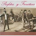 PROFETAS Y FRENETICOS (CD)