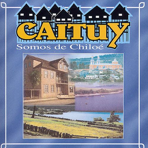 CAITUY - SOMOS DE CHILOE | CD