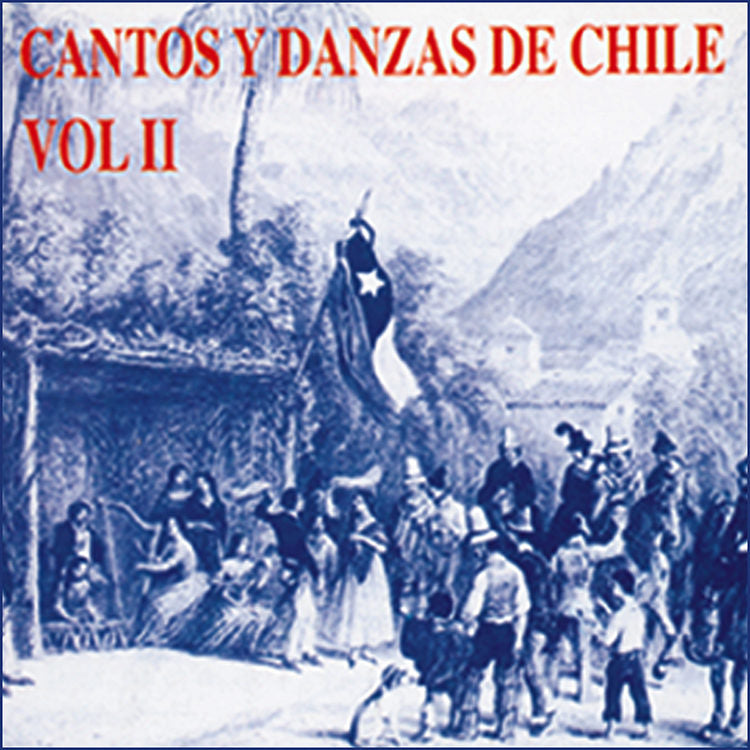 CANTOS Y DANZAS DE CHILE VOL.II (CD)