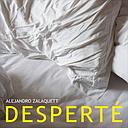 ALEJANDRO ZALAQUETT - DESPERTE | CD