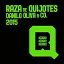 DANILO OLIVA - RAZA DE QUIJOTES | CD