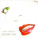 SPEAK LOW
