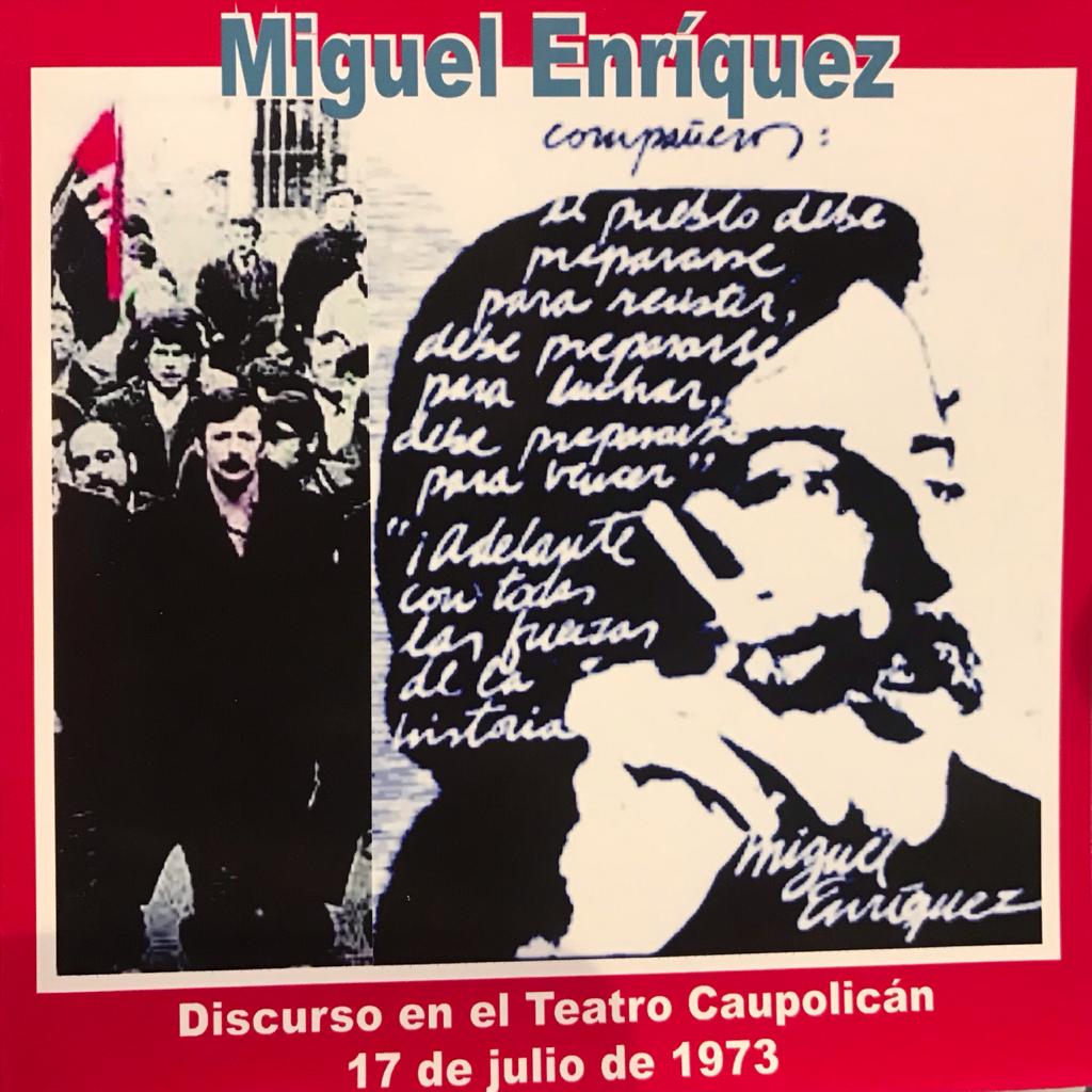 MIGUEL ENRIQUEZ DISCURSO EN EL TEATRO CAUPOLICAN (PALABRA HABLADA)