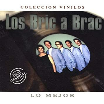 LO MEJOR LOS BRIC A BRAC (COLECCION VINILOS)
